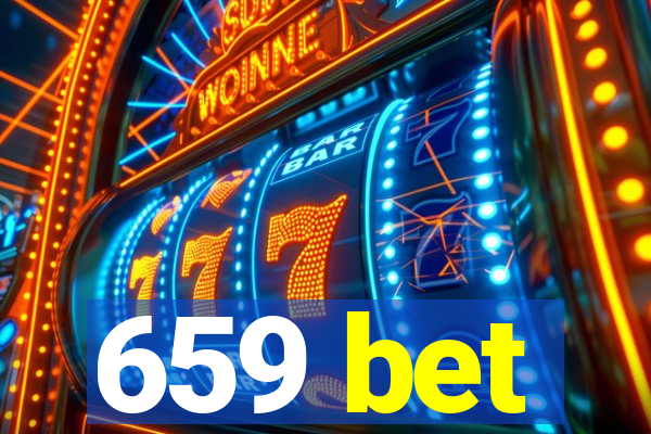 659 bet